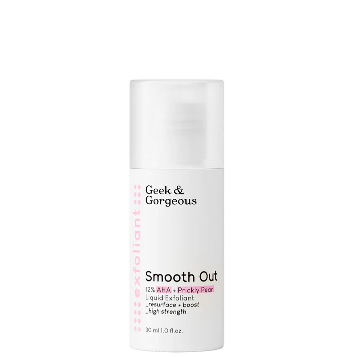 GEEK & GORGEOUS | Smooth Out