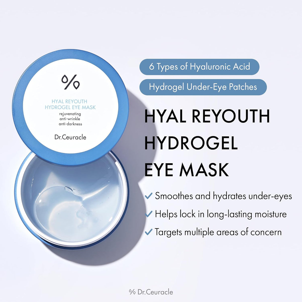 DR. CEURACLE | Hyal Reyouth Hydrogel Eye Mask - 90ml