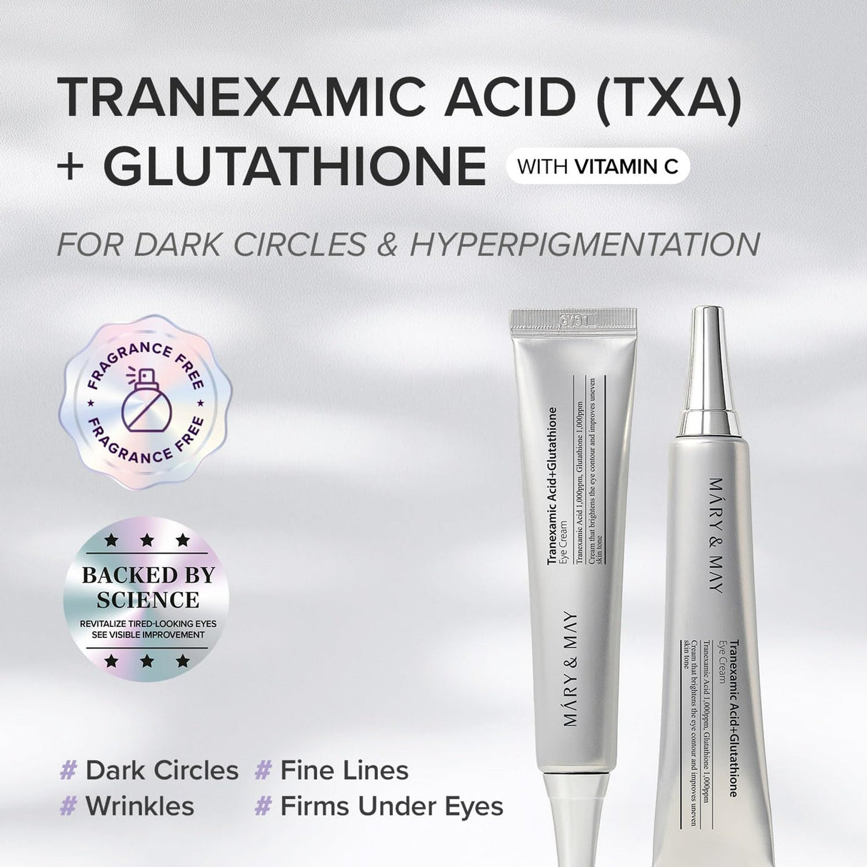 MARY & MAY | Tranexamic Acid + Glutathione Eye Cream