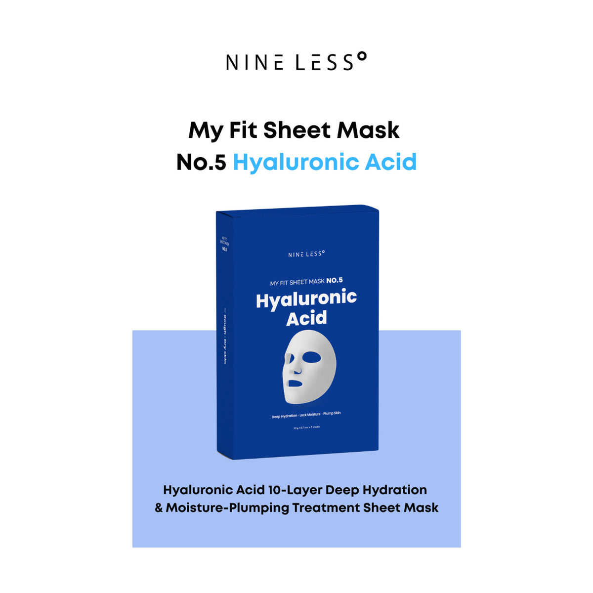 NINELESS | My Fit Sheet Mask No.5 Hyaluronic Acid - Pack de 5