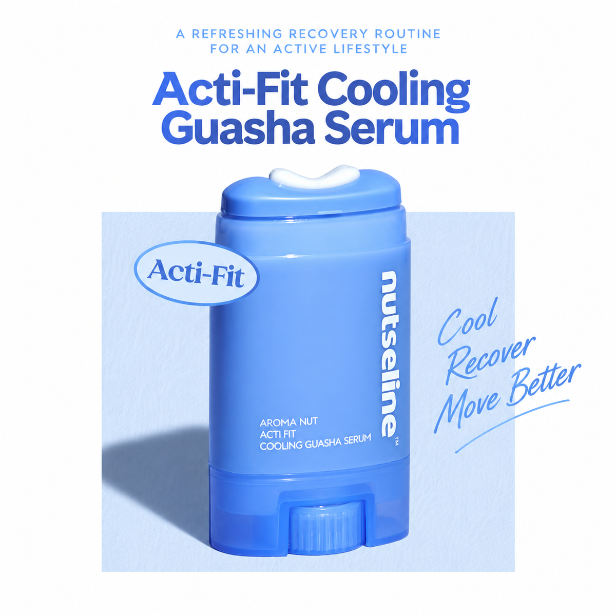 NUTSELINE | Aroma Nut Acti Fit Cooling Guasha Serum - 60ml